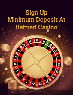 Signup Minimum Deposit at BetFred Casino afunpark.com